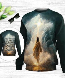 Those Who Walk With God Always Reach Their Destination Ugly Christmas Sweater - Christian Unisex Sweater - Religious Christmas Gift