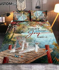 Today I Choose Joy A Lake View Spring Season Quilt Bedding Set Bedroom - Christian Quilt Bedding Set Prints - Bible Verse Quilt Bedding Set Art