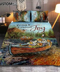 Today I Choose Joy Fishing Boat Flower Hummingbird Quilt Bedding Set Print - Inspirational Quilt Bedding Set Art - Christian Bedroom Home Decor