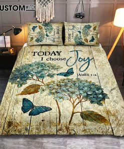 Today I Choose Joy Hydrangea Blue Butterfly Quilt Bedding Set Print - Inspirational Quilt Bedding Set Art - Christian Bedroom Home Decor
