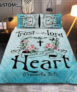 Trust In The Lord With All Your Heart Proverbs 35 Quilt Bedding Set Bedroom - Christian Quilt Bedding Set Prints - Religious Cover Twin Bedding Decor