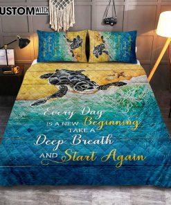 Turtle Every Day Is A New Beginning Quilt Bedding Set Print - Inspirational Quilt Bedding Set Art - Christian Bedroom Home Decor