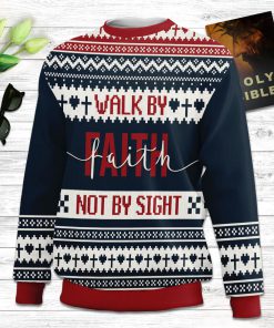 Walk By Faith Ugly Christmas Sweater - Not By Sight 2 Corinthians 57 Ugly Christmas Sweater - Christian Unisex Sweater - Religious Christmas Gift