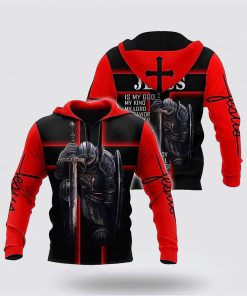 Warrior Jesus My God My King My Lord 3D Hoodies For Women Men, God 3D Printed Hoodie, Christian Apparel Hoodies