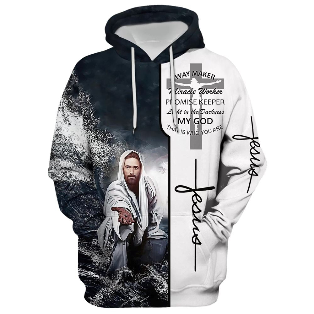 Way Maker, Miracle Worker, Promise Keeper, Hand Of God Jesus Hoodie For Men & Women, God 3D Printed Hoodie, Christian Apparel Hoodies