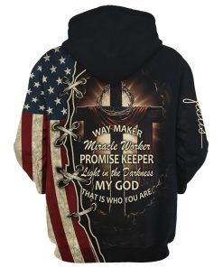 Way Maker Miracle Worker Promise Keeper Light In The Darkness, American Flag Crown Of Thorns Cross God 3D Printed Hoodie, Christian Apparel Hoodies