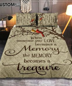 When Someone You Love Becomes A Memory Cardinal Quilt Bedding Set Prints - Christian Cover Twin Bedding Decor - Bible Verse Quilt Bedding Set Art
