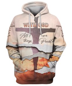 With God All Things Are Possible Hoodies Men & Women, God 3D Printed Hoodie, Christian Apparel Hoodies
