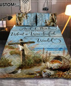 Wooden Cross And I Think To Myself What A Wonderful World Quilt Bedding Set Art - Christian Art - Bible Verse Bedroom - Religious Home Decor